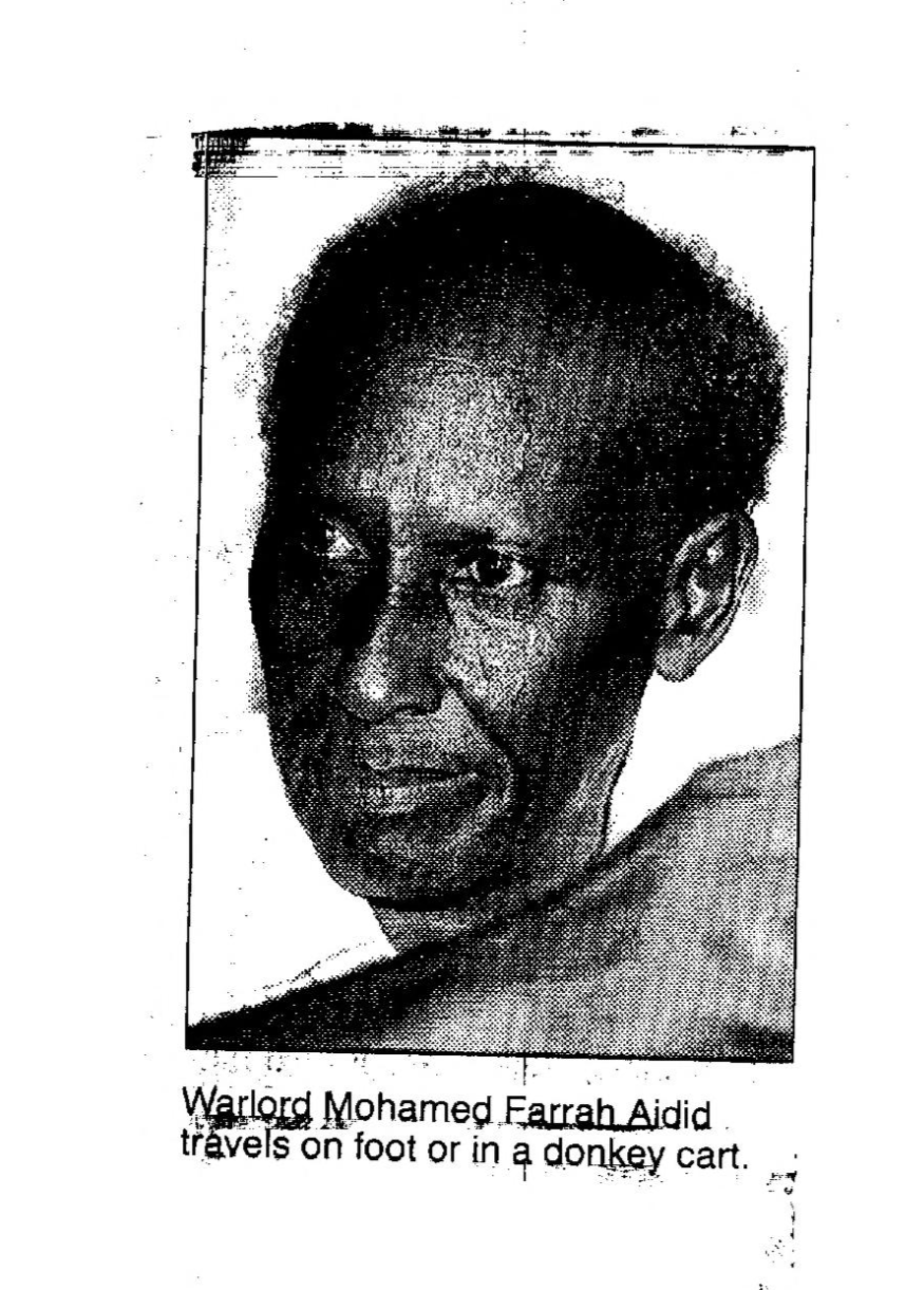 Warlord Mohamed Farrah Aidid travels on foot or in a donky cart